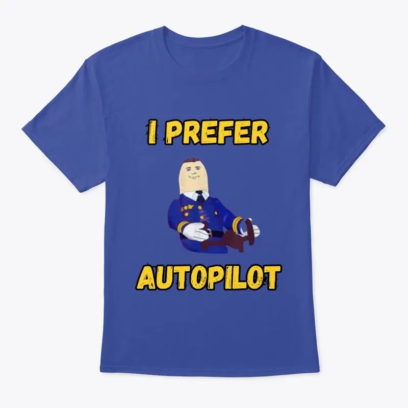 I prefer autopilot