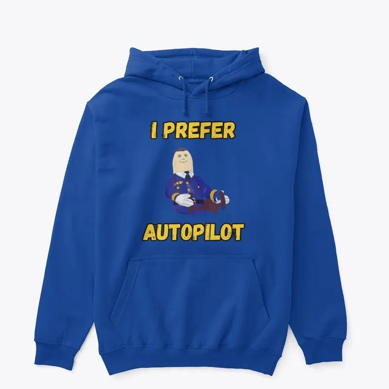 I prefer autopilot